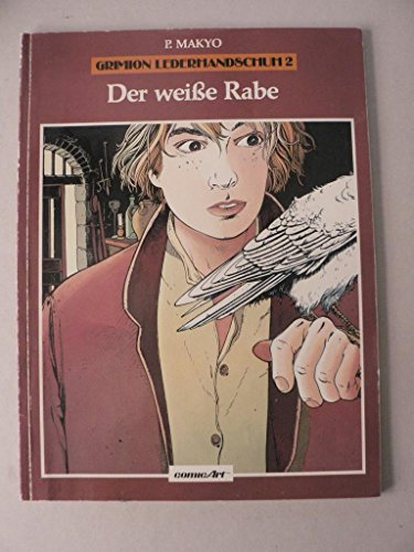 Grimion Lederhandschuh II. Der weiße Rabe