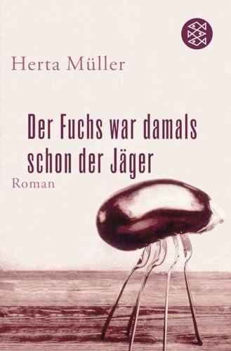Der Fuchs war damals schon der Jäger: Roman