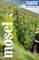 DUMONT Reise-Taschenbuch Reiseführer Mosel: Reiseführer plus Reisekarte. Mit individuellen Autorentipps und vielen Touren.