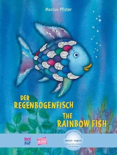 Der Regenbogenfisch (Deutsch-Englisch): Zweisprachiges Kinderbuch mit MP3-Hörbuch zum Herunterladen
