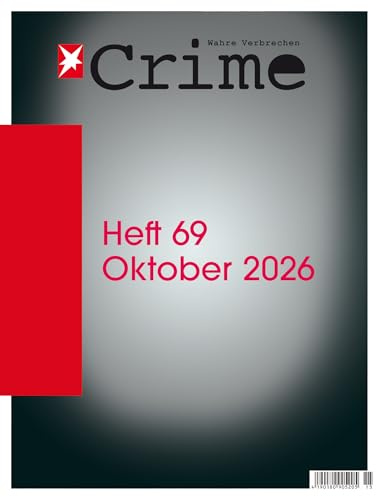 stern Crime - Wahre Verbrechen: Ausgabe Nr. 69 (05/2026)