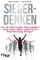 Siegerdenken: Wie du Blockaden überwindest und immer deine sportliche Bestleistung bringst