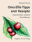 Oma Ellis Tipps und Rezepte: Geschichten unterm Kirschbaum