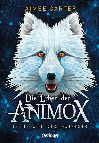 Die Erben der Animox 1. Die Beute des Fuchses: Taschenbuchausgabe von Band 1 der Fantasyreihe von Dein SPIEGEL-Bestsellerautorin Aimée Carter für Kinder ab 10 Jahren
