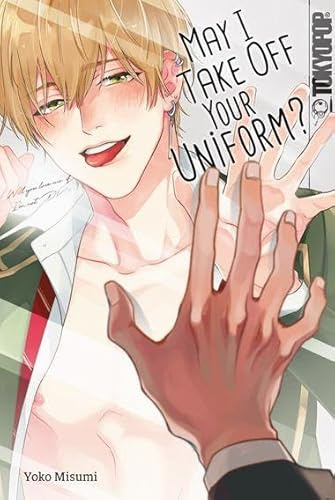 May I Take Off Your Uniform?