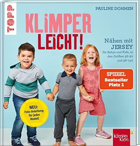 Nähen mit Jersey - KLIMPERLEICHT.: Für Babys und Kids in den Größen 56-92 und 98-140