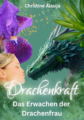 Drachenkraft - Das Erwachen der Drachenfrau
