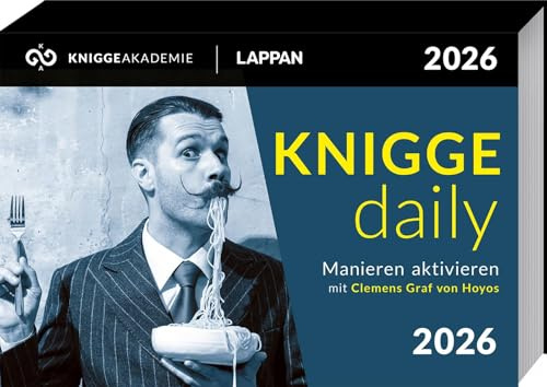 KNIGGE daily - Manieren aktivieren mit Clemens Graf von Hoyos: Manieren aktivieren mit Clemens Graf von Hoyos | Tägliche Tipps und Tricks zu guten Umgangsformen