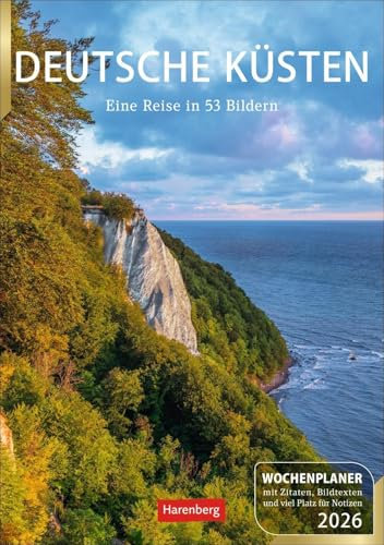 Deutsche Küsten Wochenplaner 2026 - Eine Reise in 53 Bildern: Urlaubsfeeling und praktische Organisationshilfe: Der Kalender voll typischer ... zum Aufhängen (Wochenplaner Harenberg)
