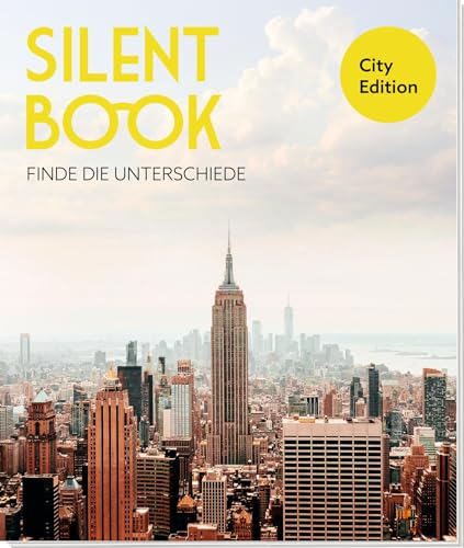 Silent Book ‒ Finde die Unterschiede: City Edition | 30 knifflige Bilderrätsel für Erwachsene | Suchbilder Städte | hochwertig ausgestattet (Geschenke für erwachsene Rätselfreunde (Rätseln, Quizzen))