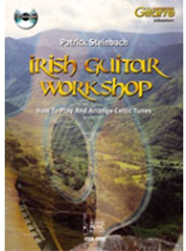 Irish Guitar Workshop: How To Play And Arrange Celtic Tunes