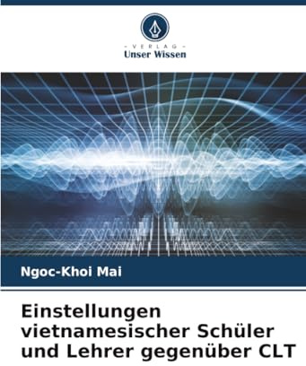 Einstellungen vietnamesischer Schüler und Lehrer gegenüber CLT: DE