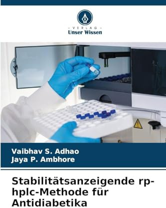 Stabilitätsanzeigende rp-hplc-Methode für Antidiabetika