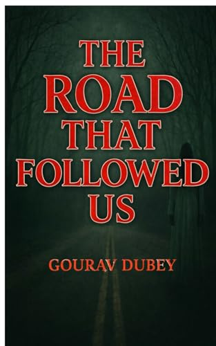 The Road That Followed Us