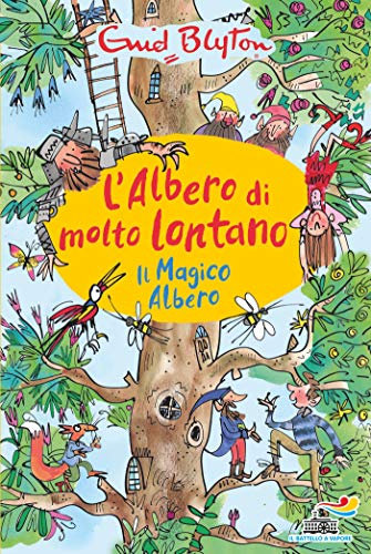 L'albero di Molto Lontano - Il Magico Albero