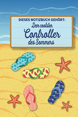 Dieses Notizbuch gehört dem coolsten Controller des Sommers: blanko A5 Notizbuch liniert mit über 100 Seiten Geschenkidee - Strand und Sommer Softcover