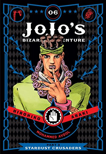 JoJo's Bizarre Adventure: Part 3--Stardust Crusaders, Vol. 6: Volume 6