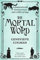 The Mortal Word (The Invisible Library series, 5, Band 5)