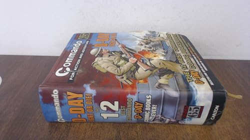 Commando: D-Day Fight or Die!: The Twelve Best D-day Commando Comic Books Ever!