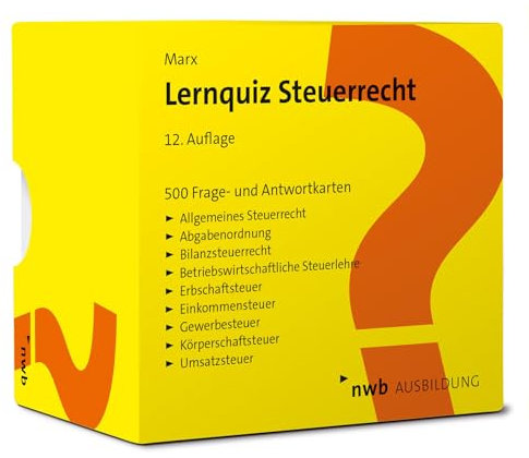 Lernquiz Steuerrecht: 500 Lernkarten mit Fragen und Antworten.