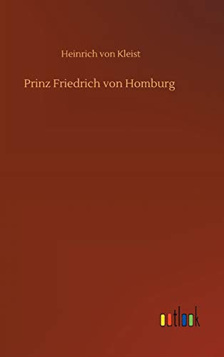 Prinz Friedrich von Homburg