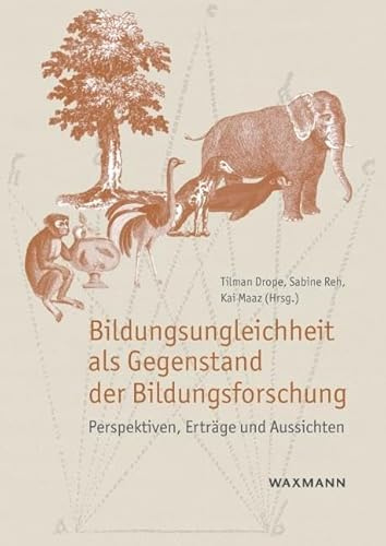 Bildungsungleichheit als Gegenstand der Bildungsforschung: Perspektiven, Erträge und Aussichten