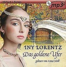 Iny Lorentz: Das goldene Ufer - Hörbuch