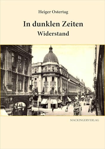 In dunklen Zeiten - Widerstand