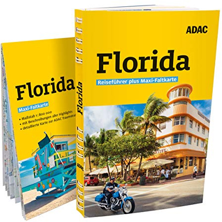 ADAC Reiseführer plus Florida: Mit Maxi-Faltkarte und praktischer Spiralbindung