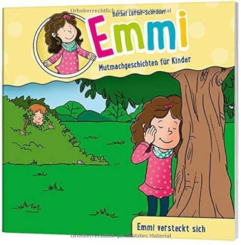 Emmi versteckt sich - Minibuch (3): Emmi - Mutmachgeschichten für Kinder