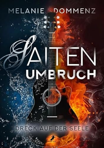 Saiten-Umbruch 2: Dreck auf der Seele