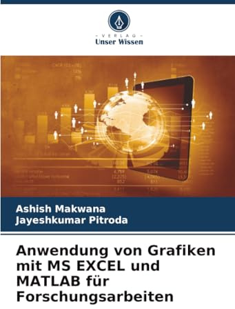 Anwendung von Grafiken mit MS EXCEL und MATLAB für Forschungsarbeiten: DE