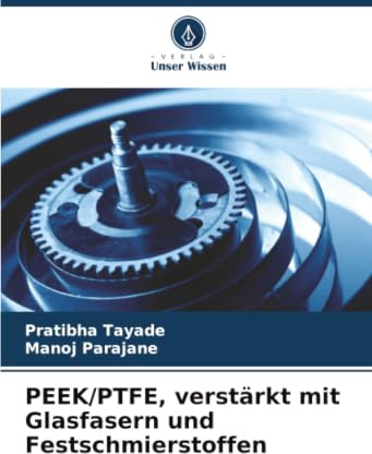 PEEK/PTFE, verstärkt mit Glasfasern und Festschmierstoffen: DE