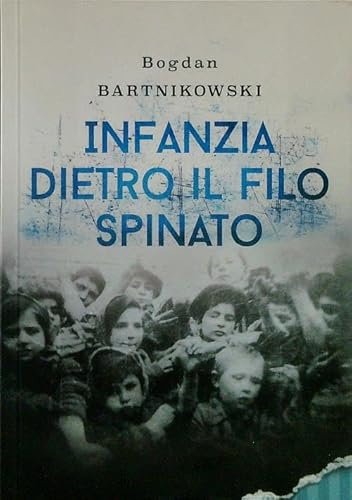 Infanzia dietro il filo spinato