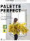 Palette Perfect Vol 2: Color Combinations by Season. Inspired by Fashion, Art and Style
