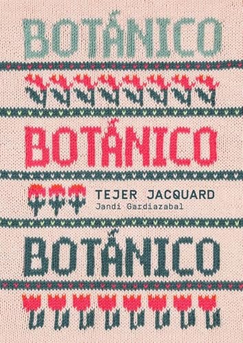 Botánico. Tejer jacquard (GGDIY)
