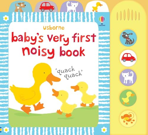 Baby's Very First Noisy Book (Babys Very First Books): 1
