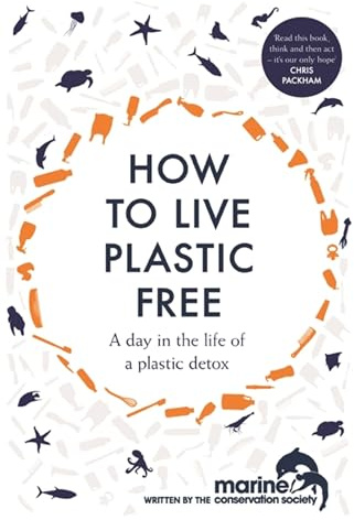 How to Live Plastic Free: a day in the life of a plastic detox