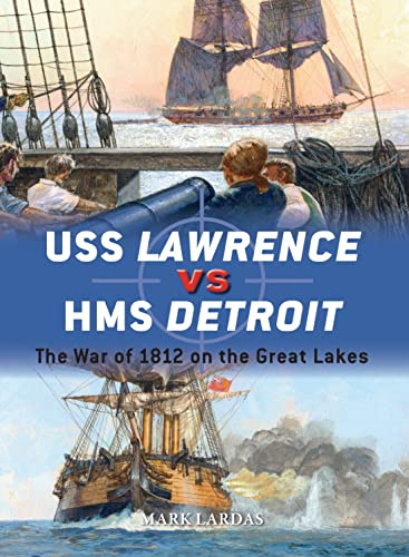 USS Lawrence vs HMS Detroit: The War of 1812 on the Great Lakes: 79 (Duel)