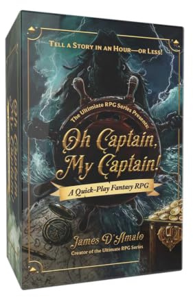 The Ultimate RPG Series Presents: Oh Captain, My Captain!: A Quick-Play Fantasy RPG (Ultimate Role Playing Game Series)