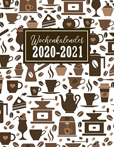 Wochenkalender 2020-2021: Januar 2020 bis Dezember 2021 | Modernes Cover Design mit Kaffeemuster | Arbeitskalender, Monatskalender und Zeitplaner | 1 ... 2 Seiten, 8.5 x 11 Inch (Taschenkalender)