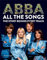 Abba: All The Songs: The Story Behind Every Track
