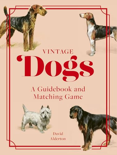 Vintage Dogs: A Guidebook and Matching Game