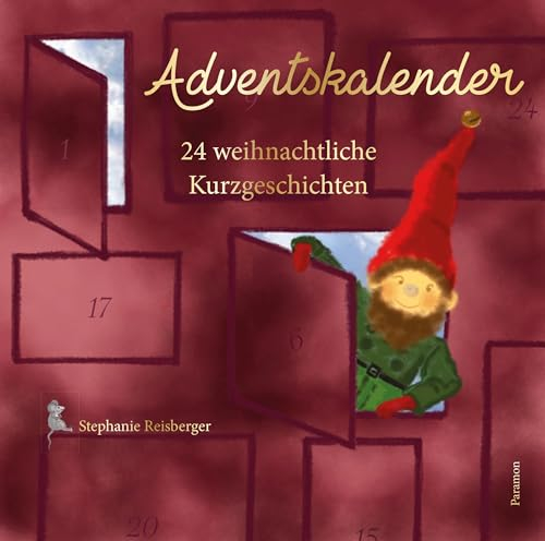 Adventskalender: 24 weihnachtliche Kurzgeschichten