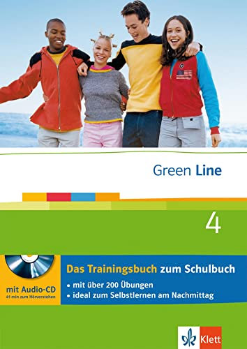 Green Line 4 - Das Trainingsbuch: 4. Lernjahr, passend zum Lehrwerk (Green Line. Bundesausgabe ab 2006)