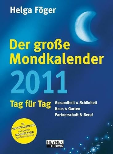 Der große Mondkalender 2011: Kalenderbuch