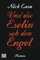 Und die Eselin sah den Engel: Roman