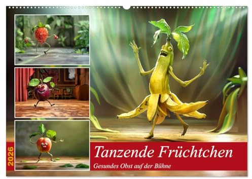 Tanzende Früchtchen (Wandkalender 2026 DIN A2 quer), CALVENDO Monatskalender: Tauchen Sie ein in die wunderbare Welt der gesunden Früchte. (CALVENDO Lifestyle)