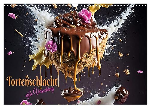 Tortenschlacht - süße Versuchung (Wandkalender 2026 DIN A3 quer), CALVENDO Monatskalender: Verführerischer Augenschmaus berstender Leckereien und Süßigkeiten (CALVENDO Lifestyle)