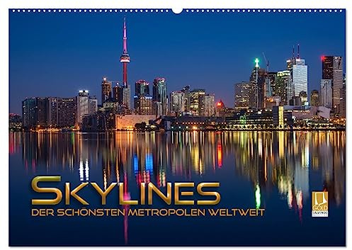 Skylines der schönsten Metropolen weltweit (Wandkalender 2026 DIN A2 quer), CALVENDO Monatskalender: Futuristische Panoramen der aufregendsten Weltstädte dieser Erde (CALVENDO Orte)